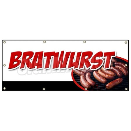 Signmission Bratwurst Banner Heavy Duty 13 Oz Vinyl with Grommets Single Sided B-96 Bratwurst